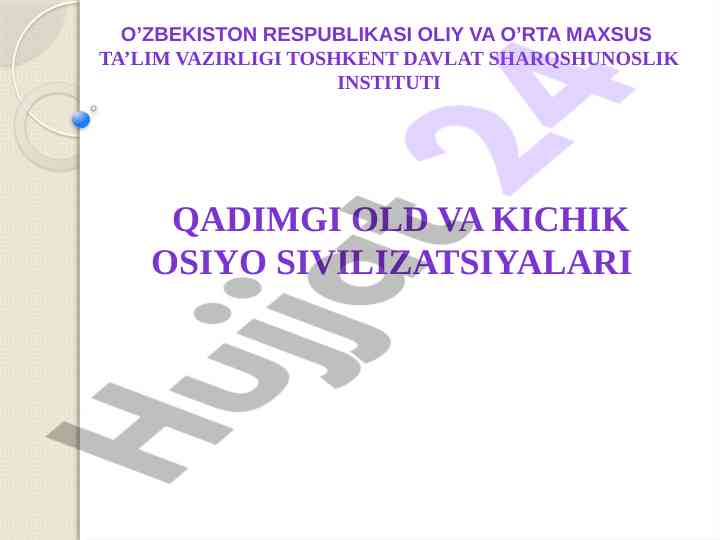 Qadimgi osiyo sivilizatsiyalari taraqqiyoti