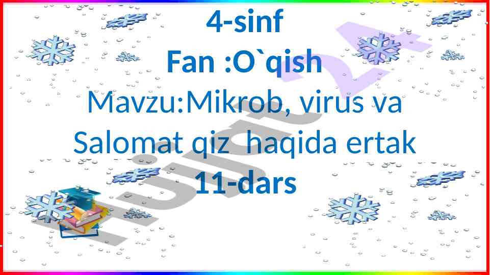 Mikrob, virus va salomat qiz haqida ertak