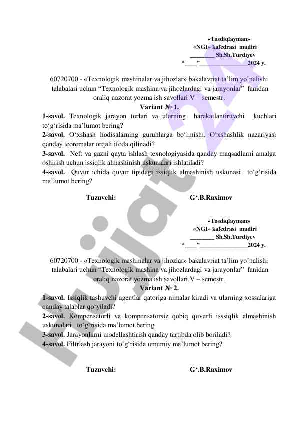 Texnologik mashina va jihozlar fanidan nazorat savollari