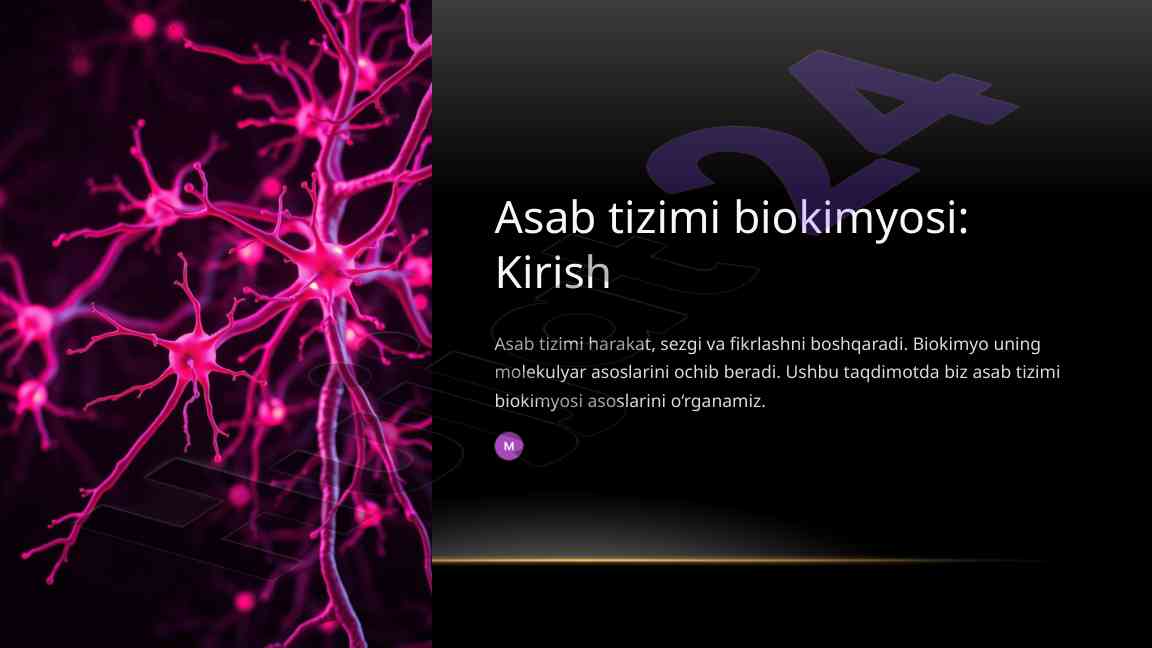 Asab tizimi biokimyosi asoslari taqdimoti