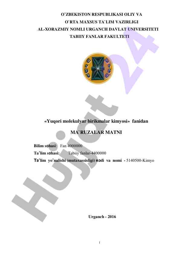 Yuqori molekulyar birikmalar kimyosi ma'ruzalar matni