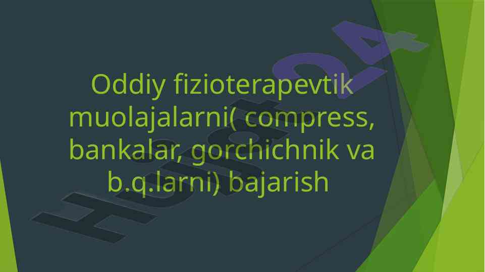 Fizioterapiya va oddiy muolajalarning ta'siri