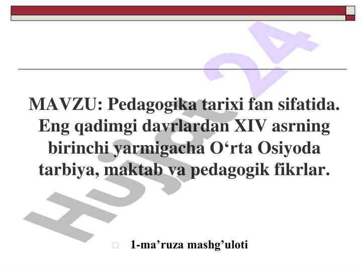 Pedagogika tarixi fan sifatida tarbiya masalalari