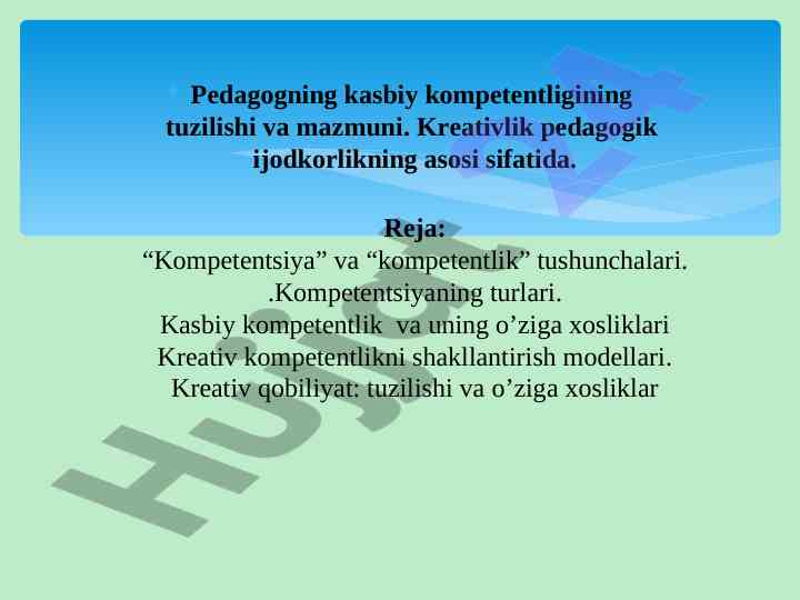 Kasbiy kompetentlik va kreativlik pedagogik ijodkorlik
