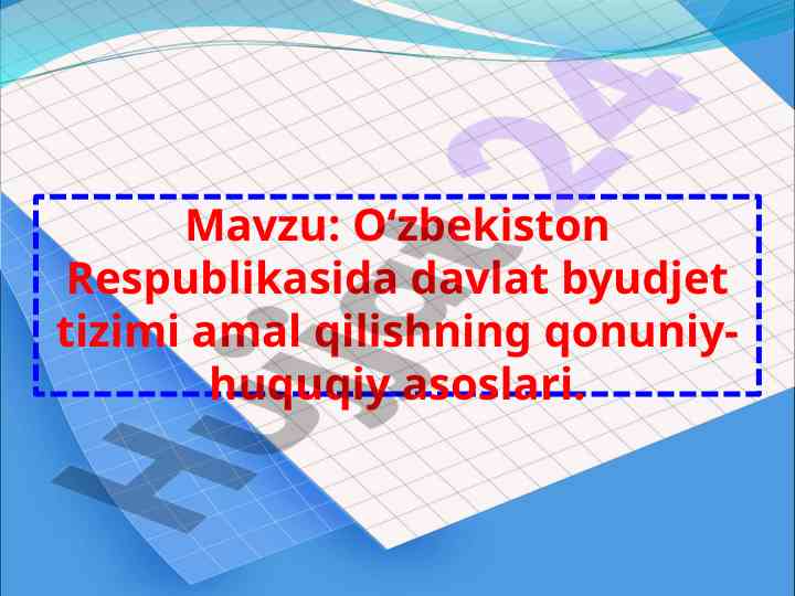 O'zbekiston davlat byudjet tizimi asoslari