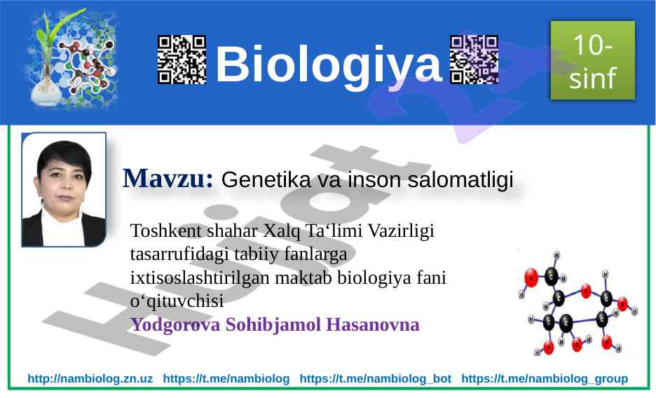 Genetika va inson salomatligi darsi