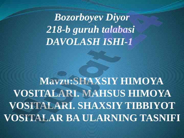 Shaxsi y himoya vositalari tasnifi