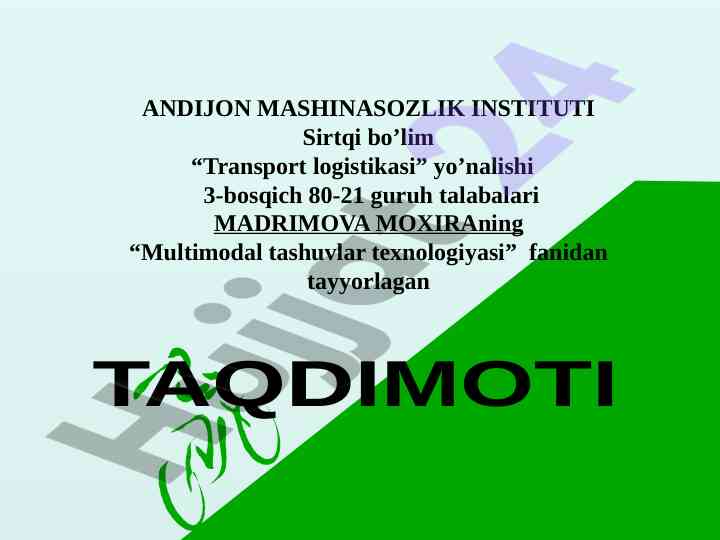 Multimodal tashuvlar texnologiyalari taqdimoti