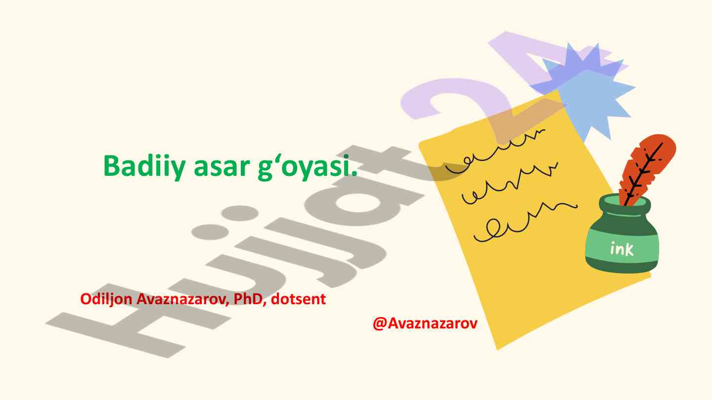 Badiiy asar g‘oyasi va tarixiy konteks
