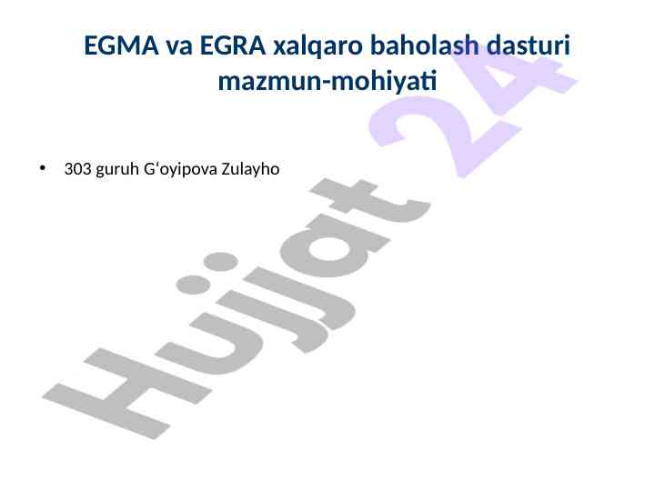 Egma va egra xalqaro baholash dasturi tahlili