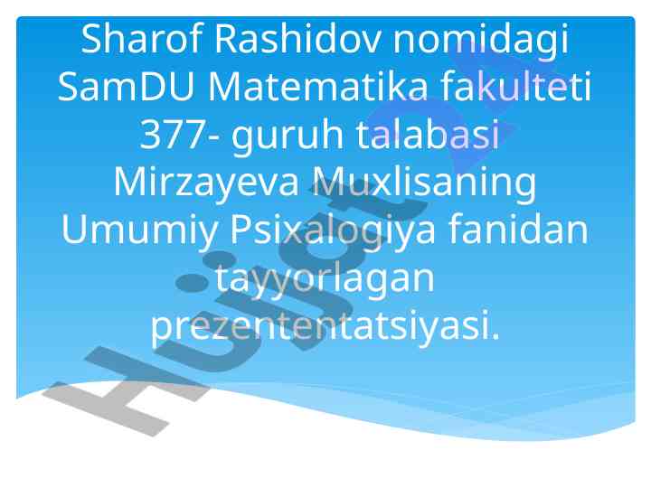 Umumiy psixalogiya fani bo'yicha prezentatsiya