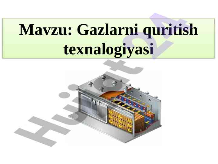 Gazlarni quritish texnalogiyasi va jarayon xususiyatlari