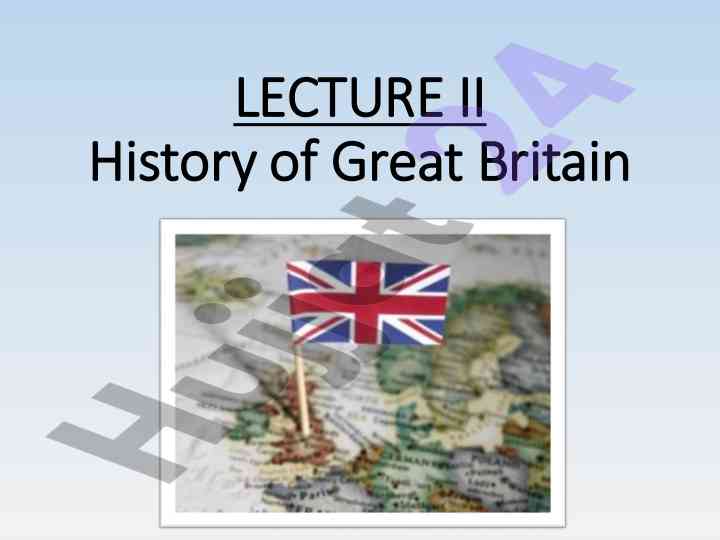 History of great britain lecture plan overview