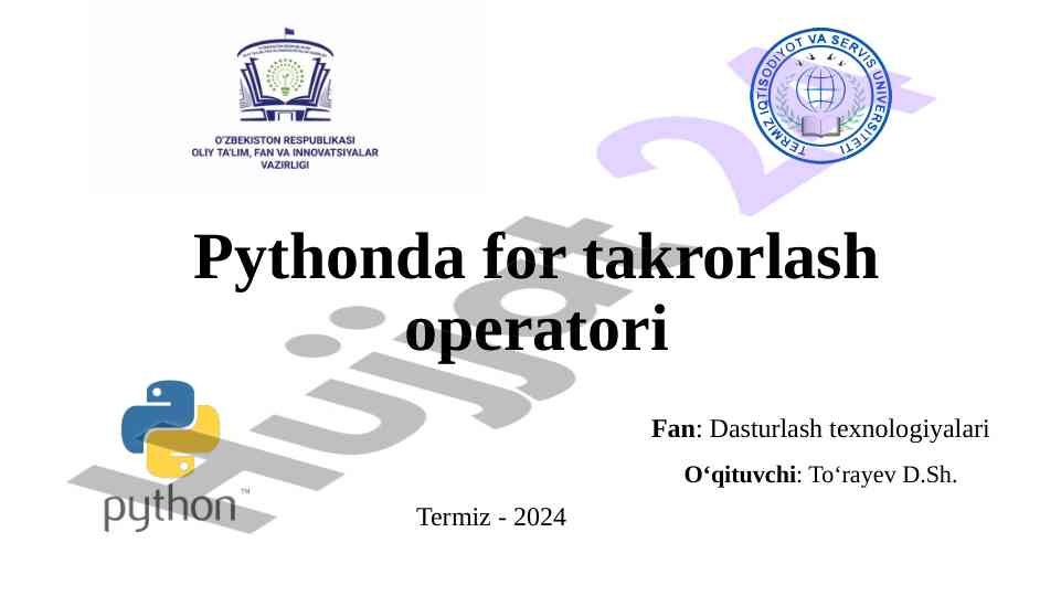 Takrorlash operatori for pythonda