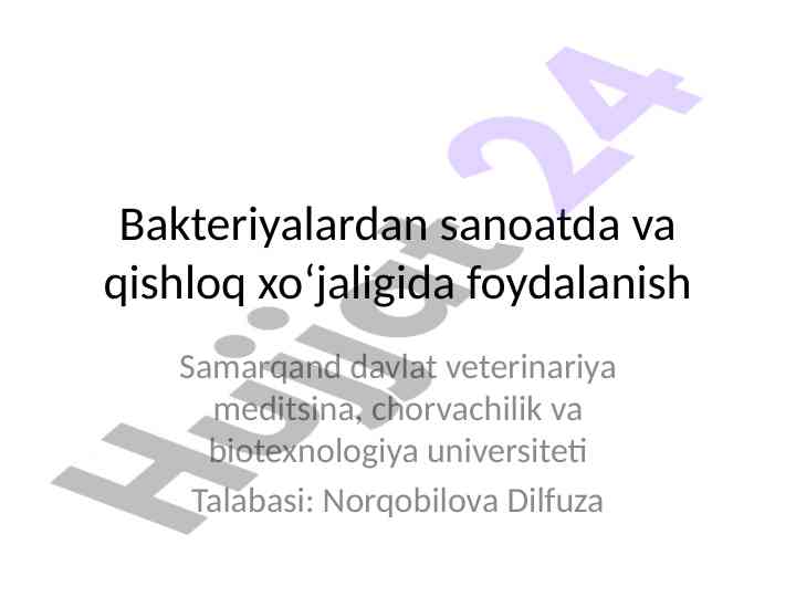 Sanoat va qishloq xoʻjaligida bakteriyalarning foydasi