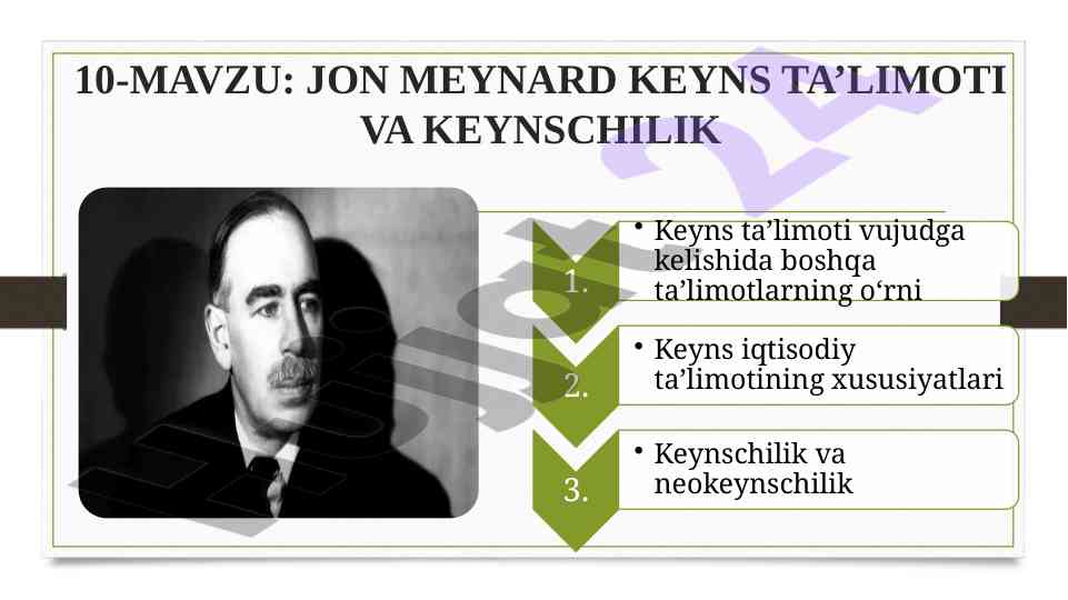 Jon meynard keyns ta'limoti va keynshilik nazariyasi