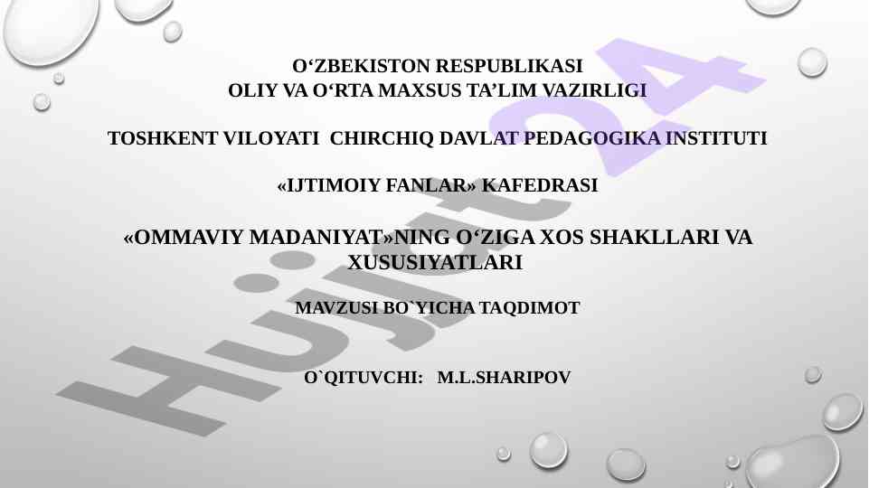 Ommaviy madaniyatning o‘ziga xos shakllari
