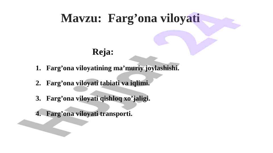 Farg'ona viloyati tabiati va iqlimi haqida ma'lumotlar