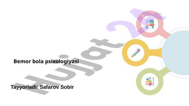 Bemor bola psixologiyasi va shaxsiyatni tushunish