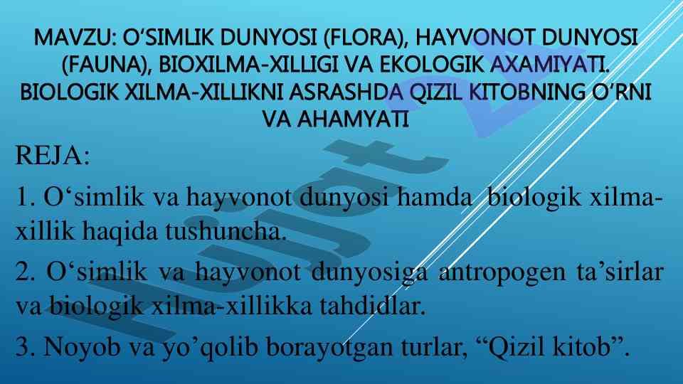 O‘simlik dunyoisi va hayvonot dunyoisi xilma-xilligi