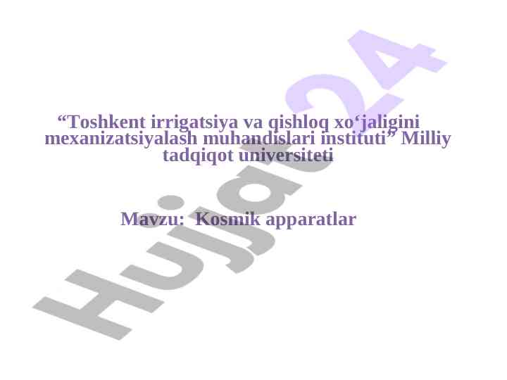 Kosmik apparatlar haqida umumiy ma'lumotlar
