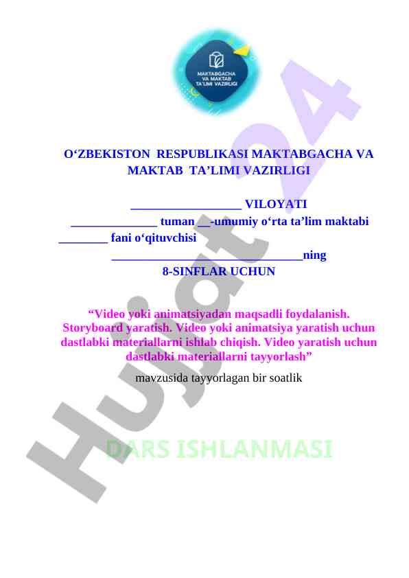 8-sinf informatika Video_yoki_animatsiyadan maqsadli_foydalanish