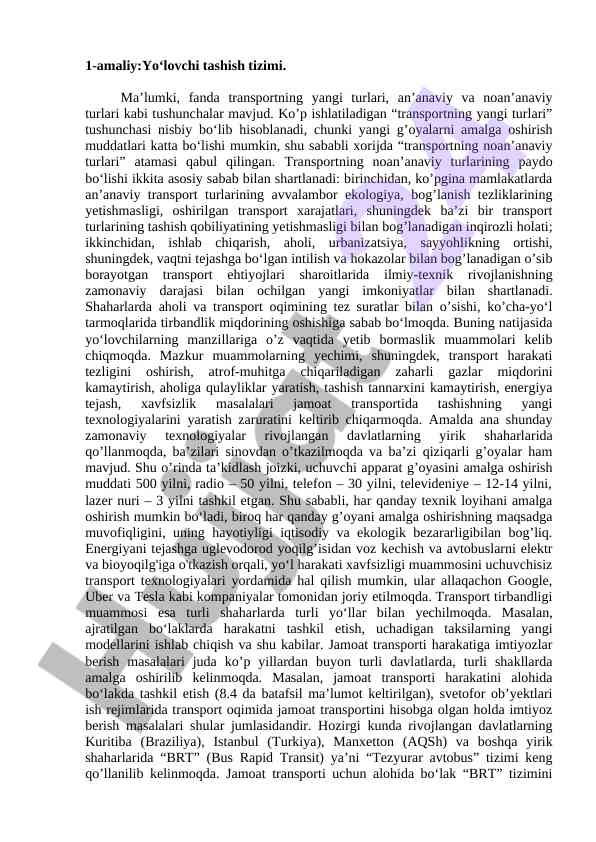 Transportning yangi turlari va noan'anaviy tizimlar