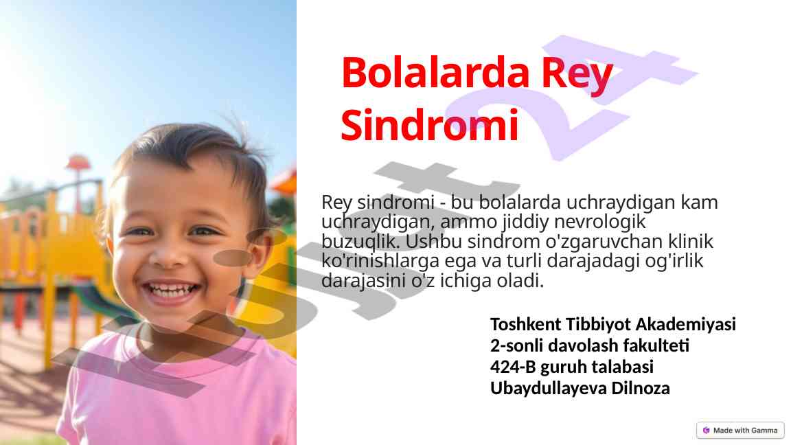 Bolalarda rey sindromi va uning sabablari