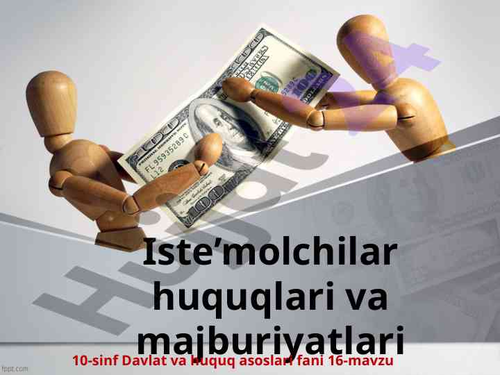 Iste’molchilar huquqlari va majburiyatlari