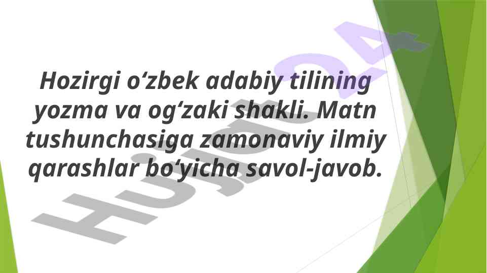 O‘zbek adabiy tilining yozma va og‘zaki shakli