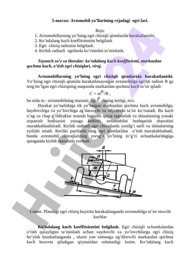 Avtomobil yo'llarining rejadagi egri lari
