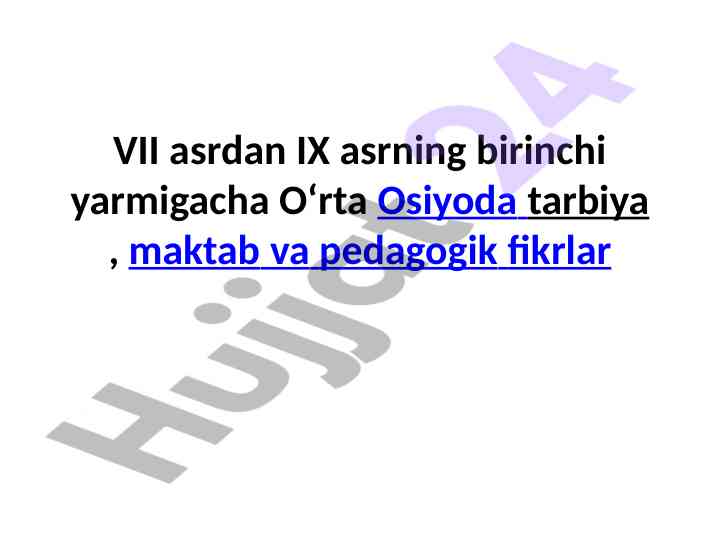 Islom tarixi va ta'lim: o‘rta osiyo misoli