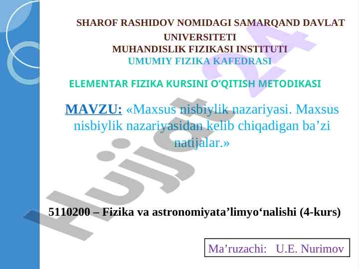 Maxsus nisbiylik nazariyasi o‘qitish metodikasi