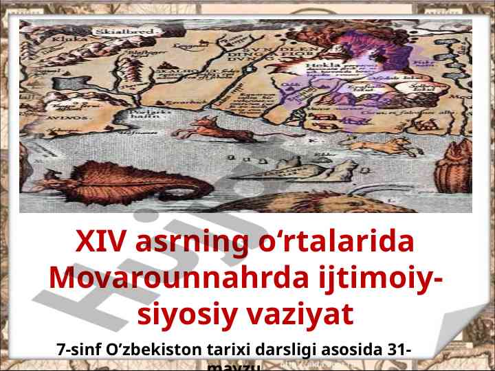 Xiv asrda movarounnahr ijtimoiy-siyosiy vaziyat