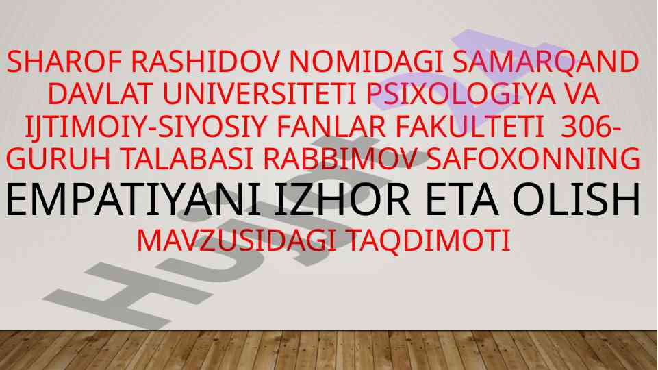 Empatiyani izhor eta olish mavzusidagi taqdimot