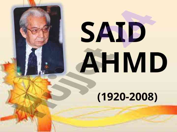 Said ahmad husanxo'jayevning hayoti va faoliyati