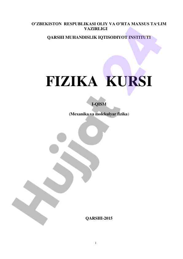 Mexanika va molekulyar fizika kursi i-qism