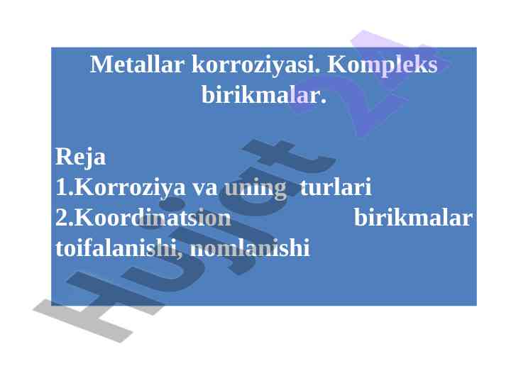 Korrozion o'zgarishlar va kompleks birikmalar