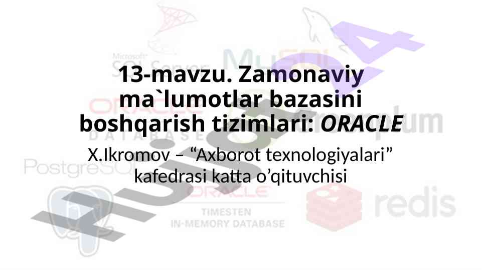 Zamonaviy ma'lumotlar bazasini boshqarish tizimlari