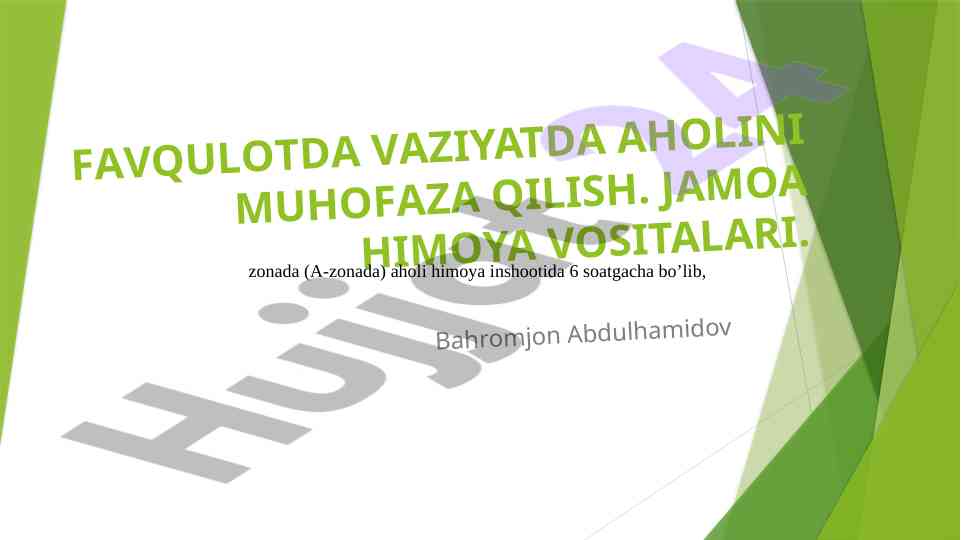 Aholini muhofaza qilish va jamoa himoya vositalari