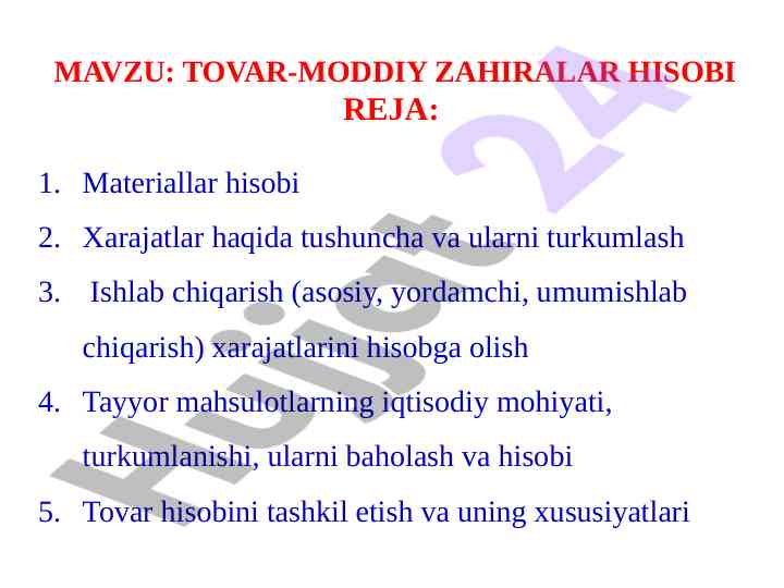 Xarajatlar hisobi va tovar-moddiy zaxiralarning hisobi