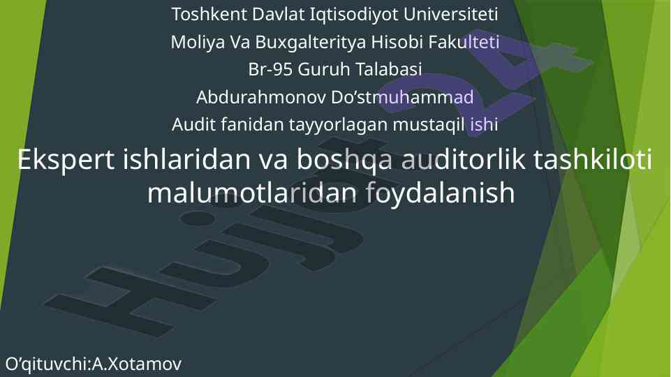 Audit fanidan mustaqil ishning auditorlik standartlari