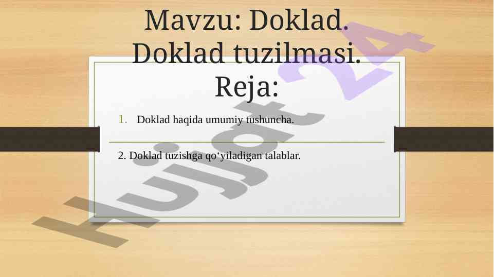 Doklad tuzilishi va taqdimot usullari