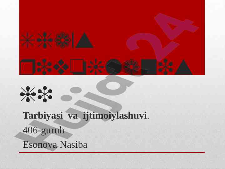 Shaxs rivojlanishi tarbiyasi va ijtimoiylashuvi