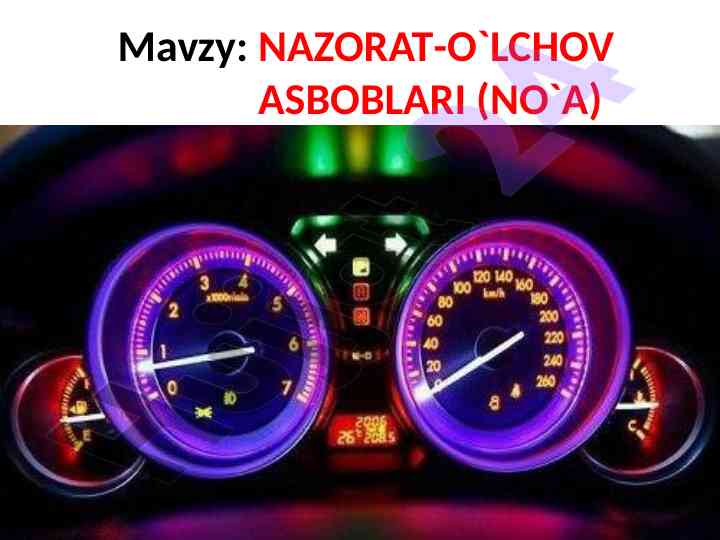 Nazorat-o‘lchov asboblari va ularning vazifalari