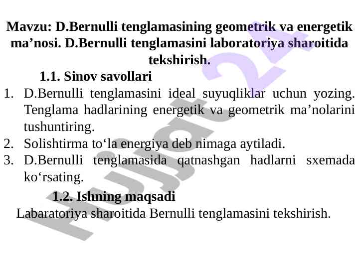 Geometrik va energetik ma'nosi d.bernulli tenglamasi