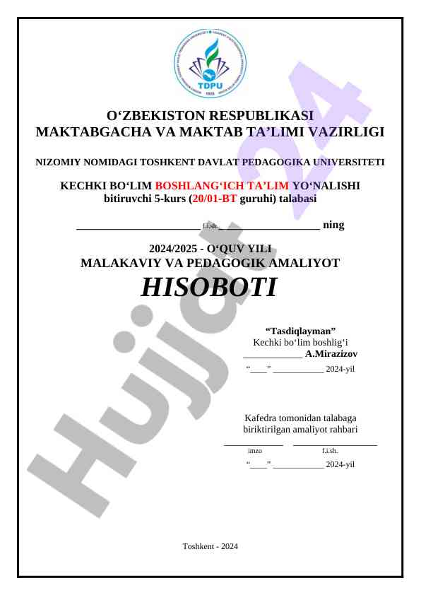Malakaviye va pedagogik amaliyot hisoboti 2024