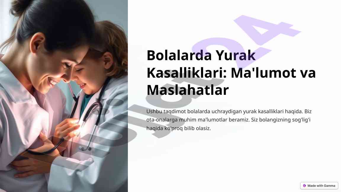 Bolalarda yurak kasalliklari: ma'lumot va maslahatlar