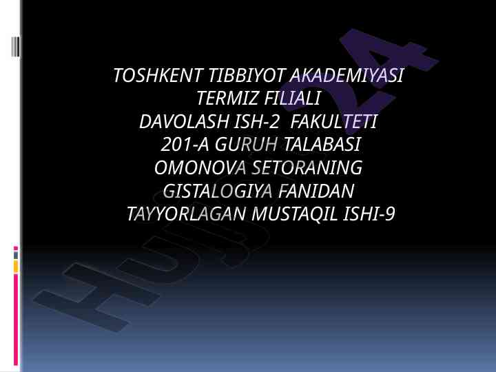 Hid bilish a’zosi gistologiyasi tahlili