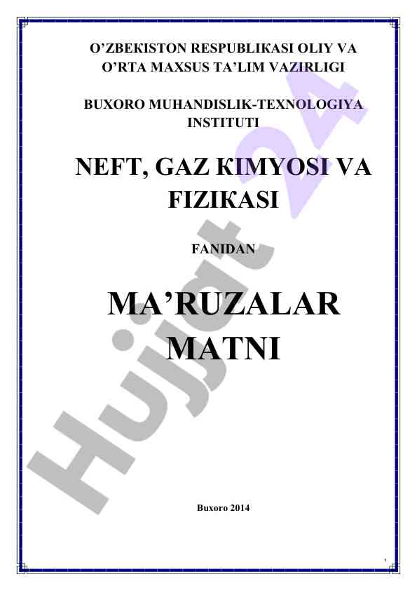 Nеft, gaz kimyosi va fiziкasi fanidan ma’ruzalar